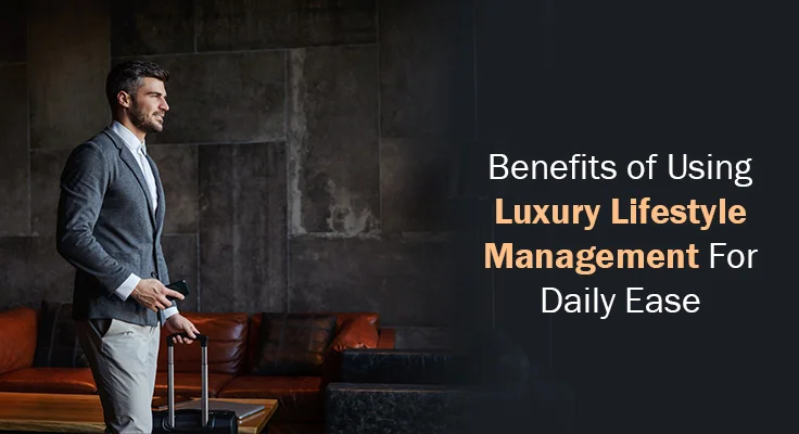 Compare Premium Lifestyle Management: A Definitive Strategic Guide
